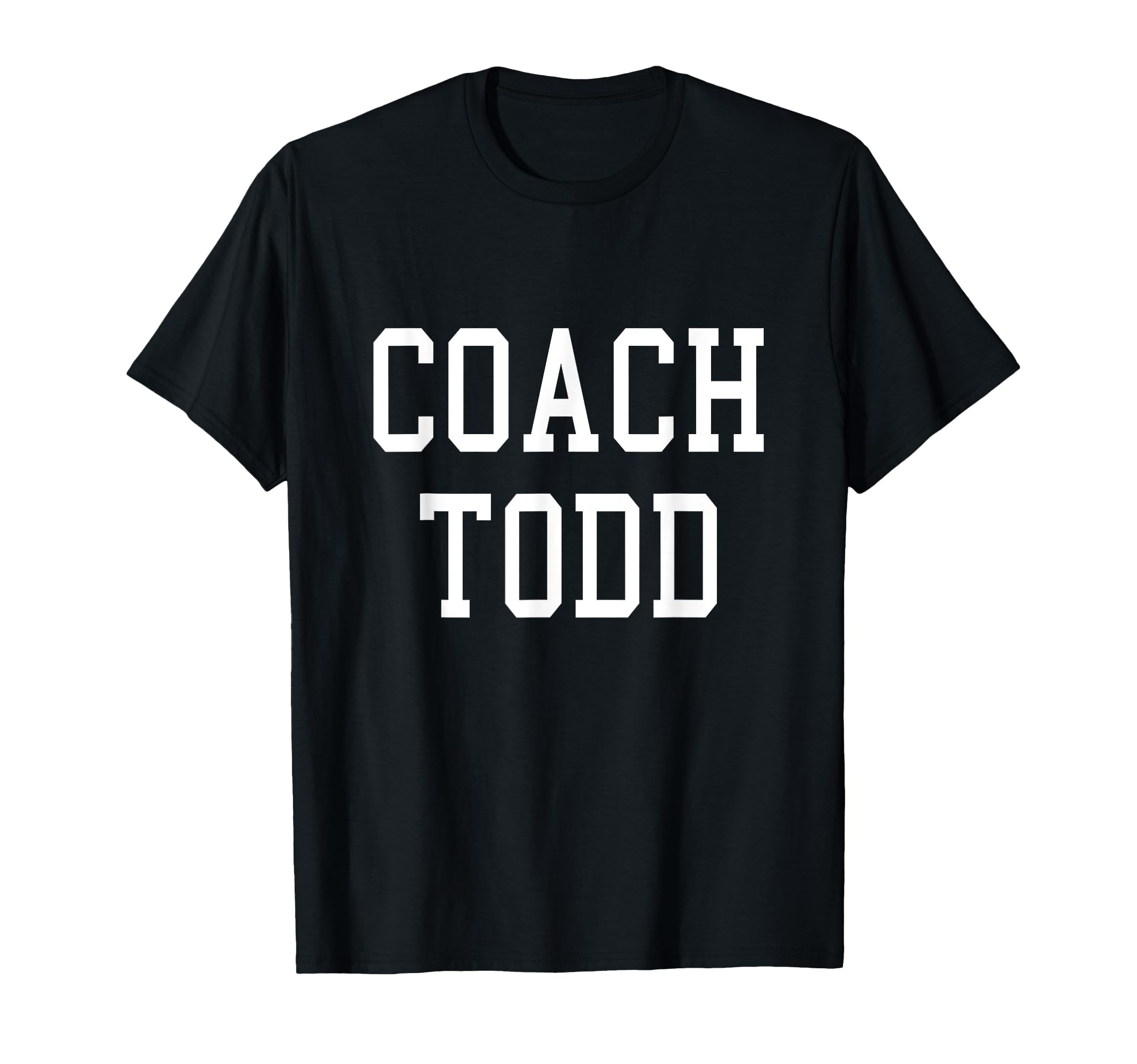 Coach Todd Custom Football Soccer T-Shirt - Streetwear Style Unisex - T-Shirt, Sweatshirt, Hoodie