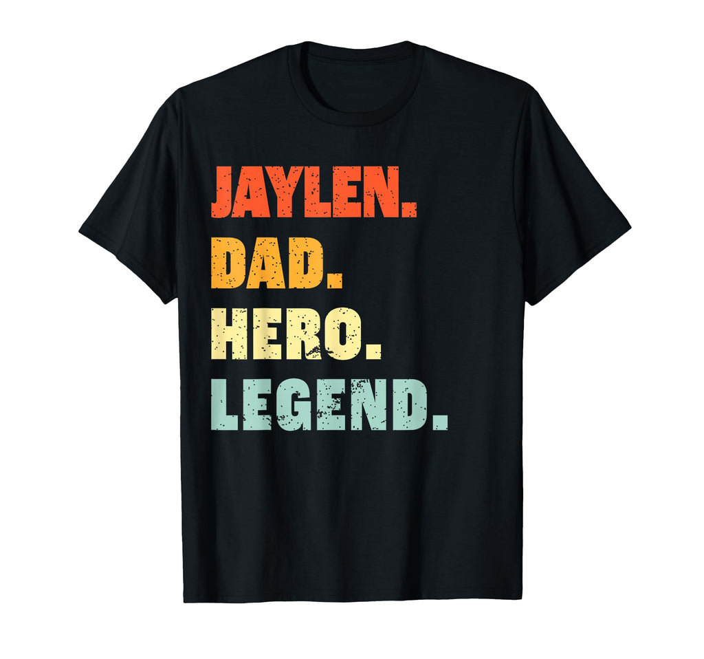 Jaylen Dad Hero Legend Personalized T-Shirt - Aesthetic Graphic Men Women - T-Shirt, Sweatshirt, Hoodie