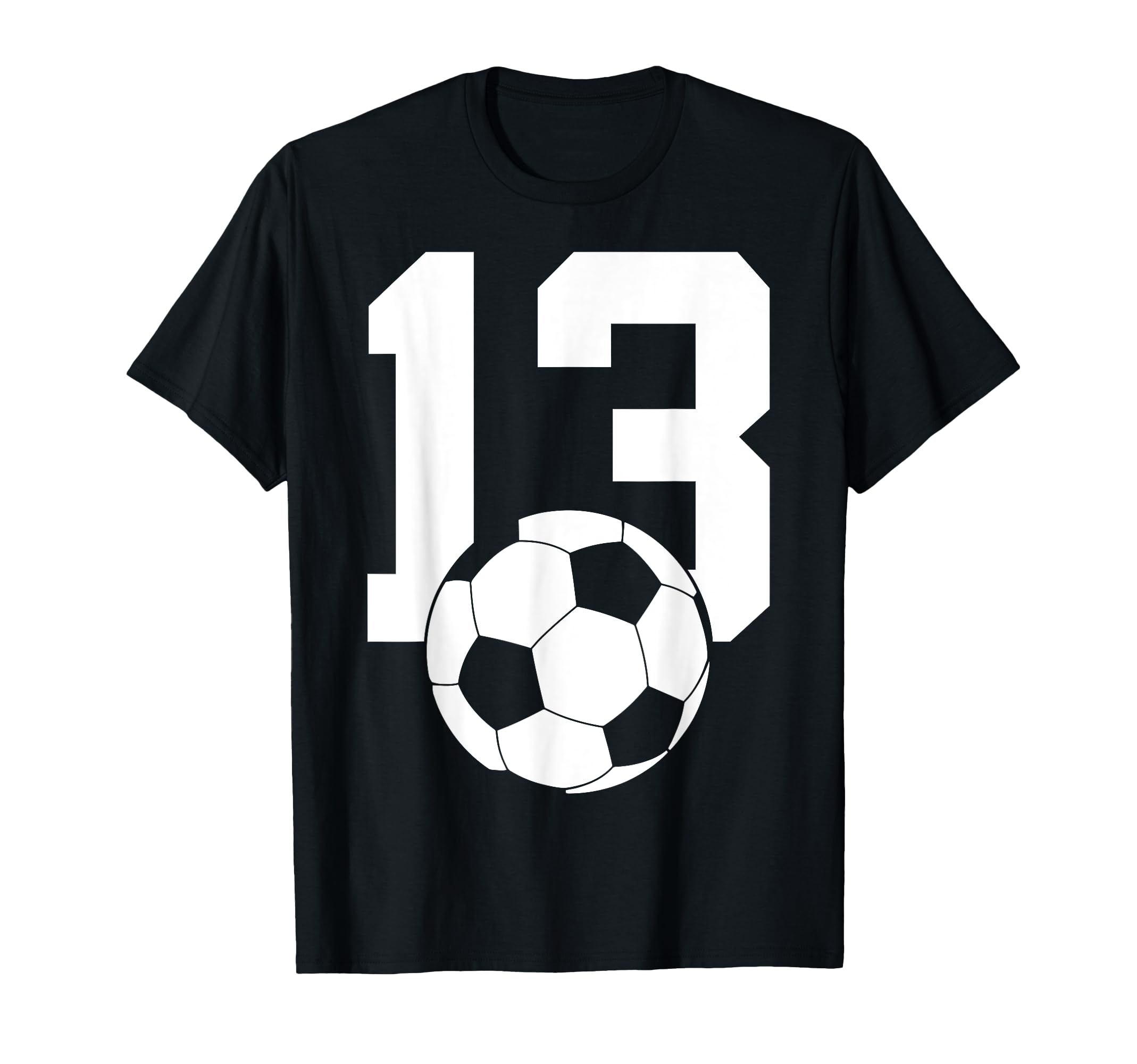 Number 13 Years Soccer 13Th Birthday T-Shirt - Aesthetic Graphic for Adults - T-Shirt, Sweatshirt, Hoodie