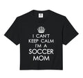 I Cant Keep Calm Im Soccer Mom Funny Soccer Hoodie - Trendy Graphic Unisex - T-Shirt, Sweatshirt, Hoodie