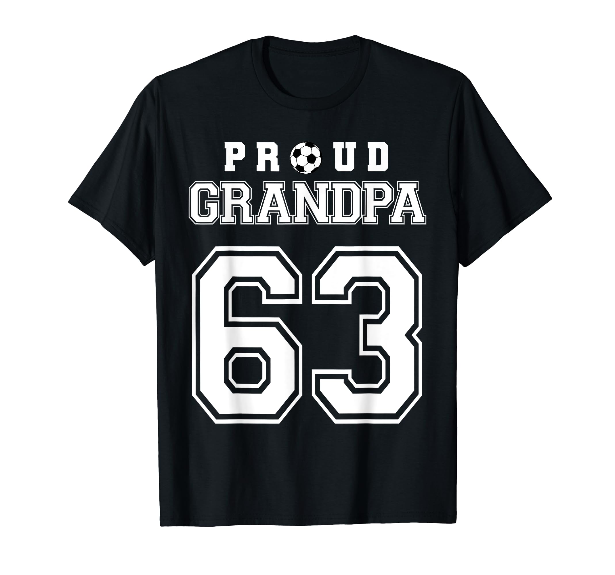 Number 63 Custom Proud Soccer Futbol T-Shirt - Minimalist Print Men Women - T-Shirt, Sweatshirt, Hoodie
