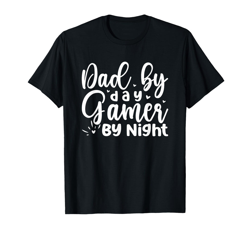Dad Day Gamer Night Fun Adventure T-Shirt - Casual Everyday Wear for Adults - T-Shirt, Sweatshirt, Hoodie