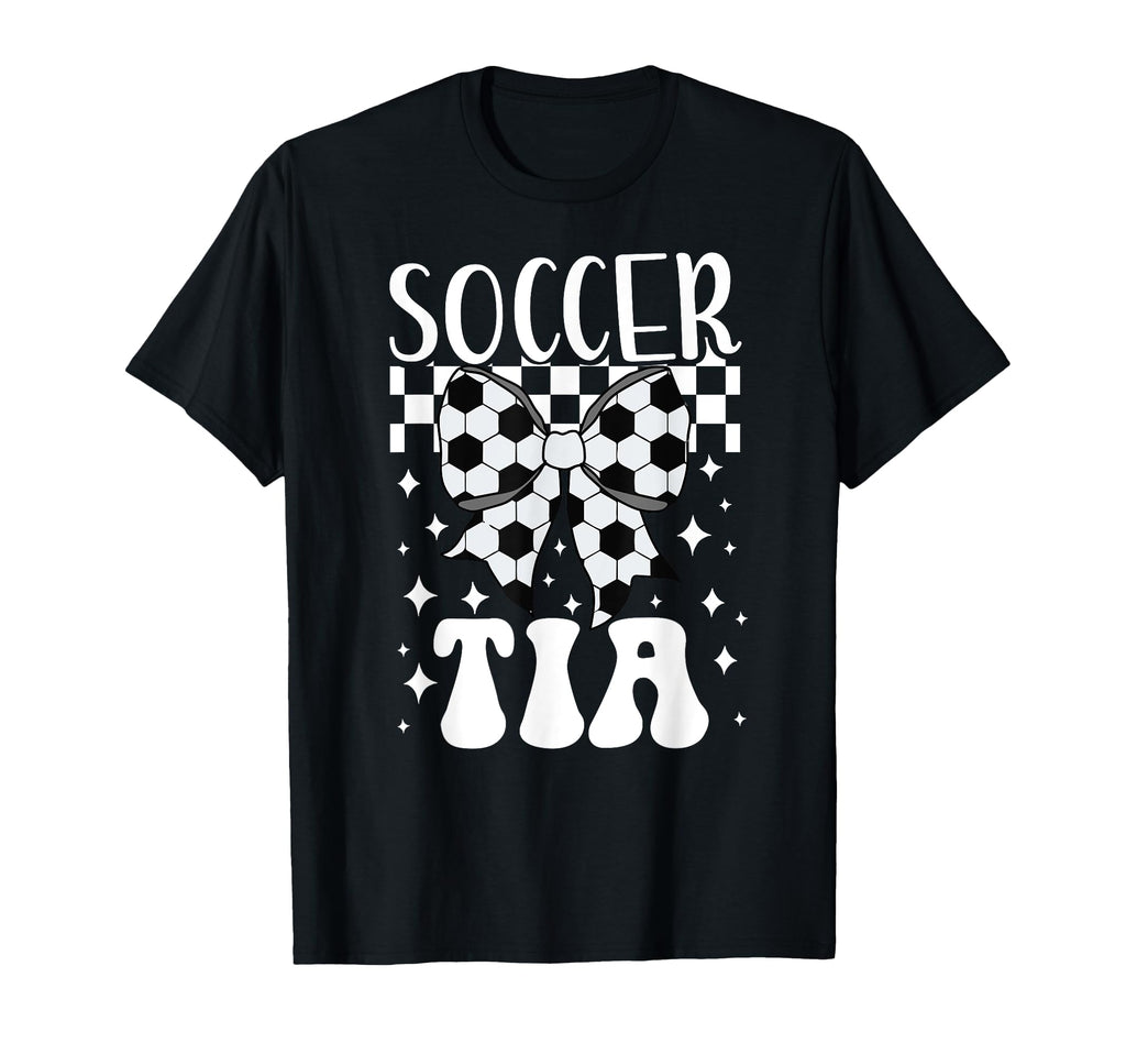 Soccer Tia Coquette Tia Soccer T-Shirt - Casual Everyday Wear Unisex - T-Shirt, Sweatshirt, Hoodie