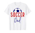 Soccer Dad Soccer Daddy Father T-Shirt - Streetwear Style for Adults - T-Shirt, Sweatshirt, Hoodie