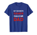 My Favorite Gamer Calls Me Dad Sweatshirt - Custom Art Print Men Women - T-Shirt, Sweatshirt, Hoodie