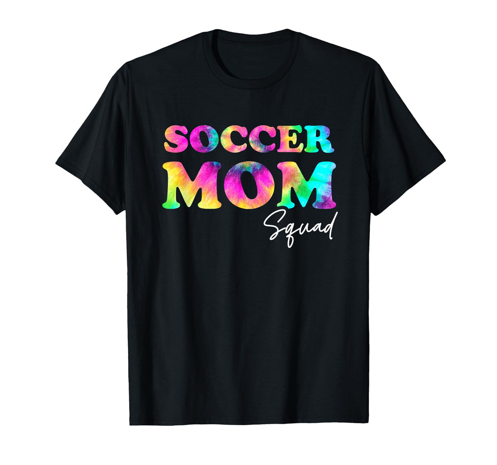 Soccer Mom Squad Tie Dye Ball Mom T-Shirt - Fun Novelty Design for Adults - T-Shirt, Sweatshirt, Hoodie
