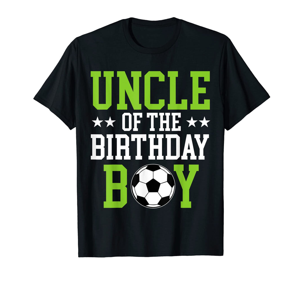 Uncle Birthday Soccer Player Matching T-Shirt - Novelty Apparel Men Women - T-Shirt, Sweatshirt, Hoodie