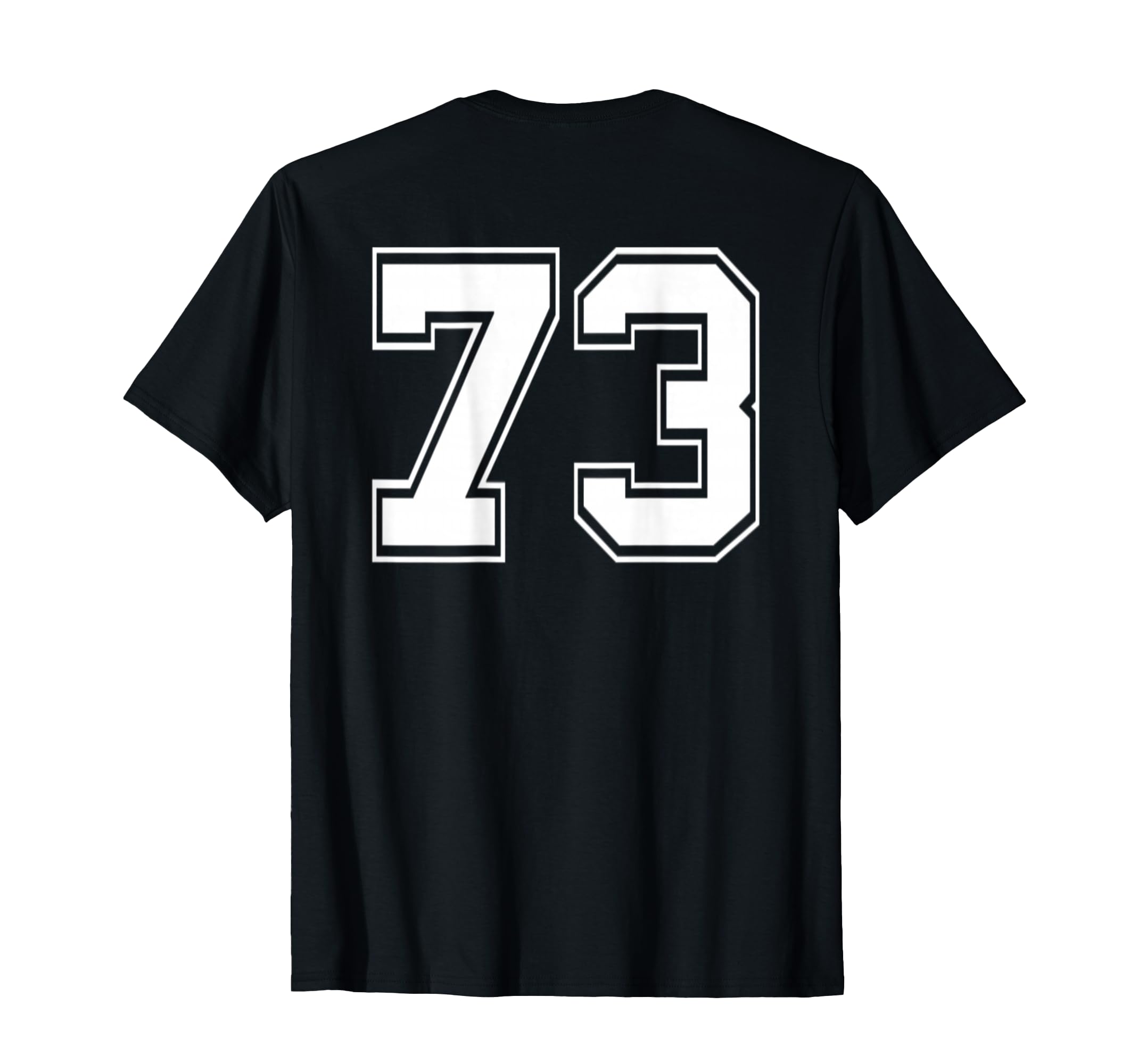 Number 73 Football Baseball Soccer Jersey T-Shirt - Graphic Print Unisex - T-Shirt, Sweatshirt, Hoodie