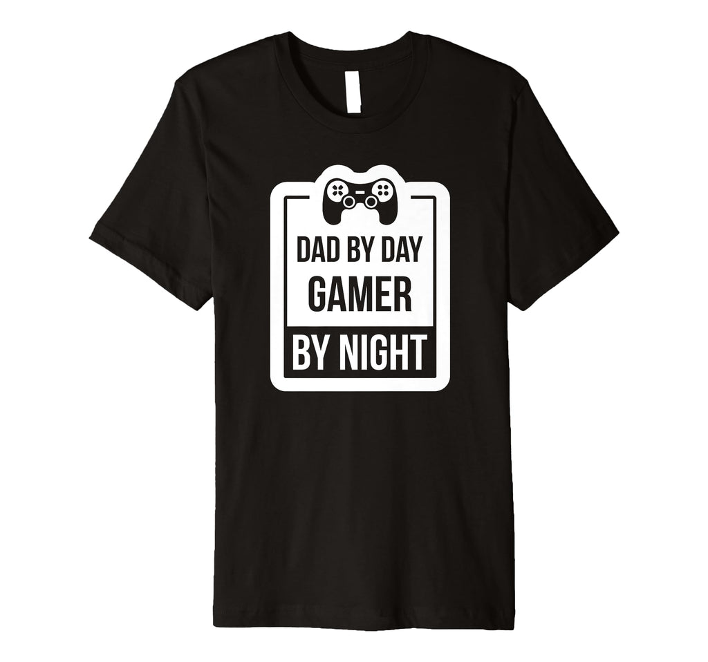 Dad Day Gamer Night Funny Dad Gamer T-Shirt - Streetwear Style Men Women - T-Shirt, Sweatshirt, Hoodie