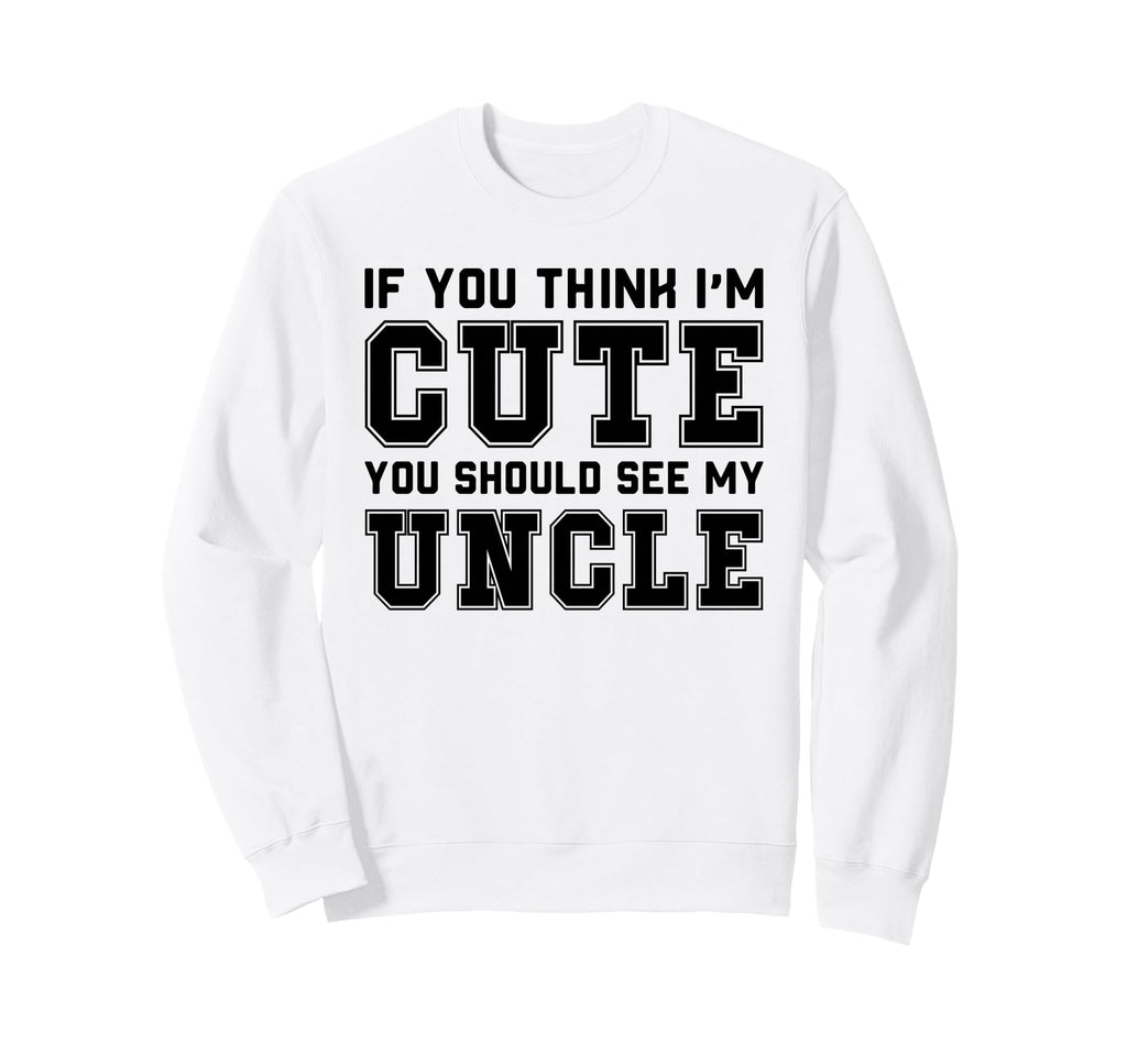 Uncle Funny Family Sweatshirt - Streetwear Style for Adults - T-Shirt, Sweatshirt, Hoodie
