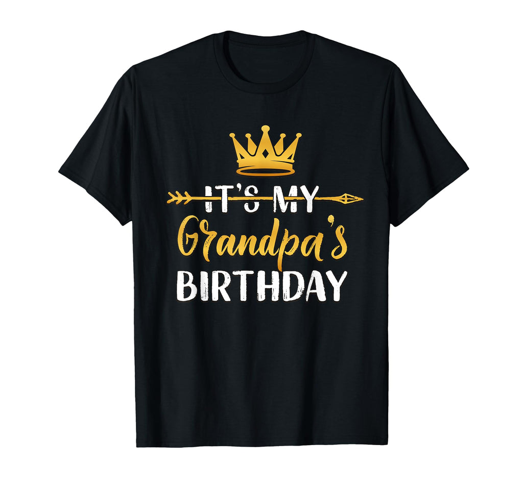 Its My Grandpas Birthday Party T-Shirt - Aesthetic Graphic Unisex - T-Shirt, Sweatshirt, Hoodie