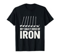My Daily Dose Iron Golf Pun Sports T-Shirt - Custom Art Print Unisex - T-Shirt, Sweatshirt, Hoodie