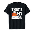 Proud Basketball Senior Dad T-Shirt - Streetwear Style for Adults - T-Shirt, Sweatshirt, Hoodie