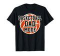 Basketball Dad Mode Game Day Sports T-Shirt - Aesthetic Graphic Unisex - T-Shirt, Sweatshirt, Hoodie