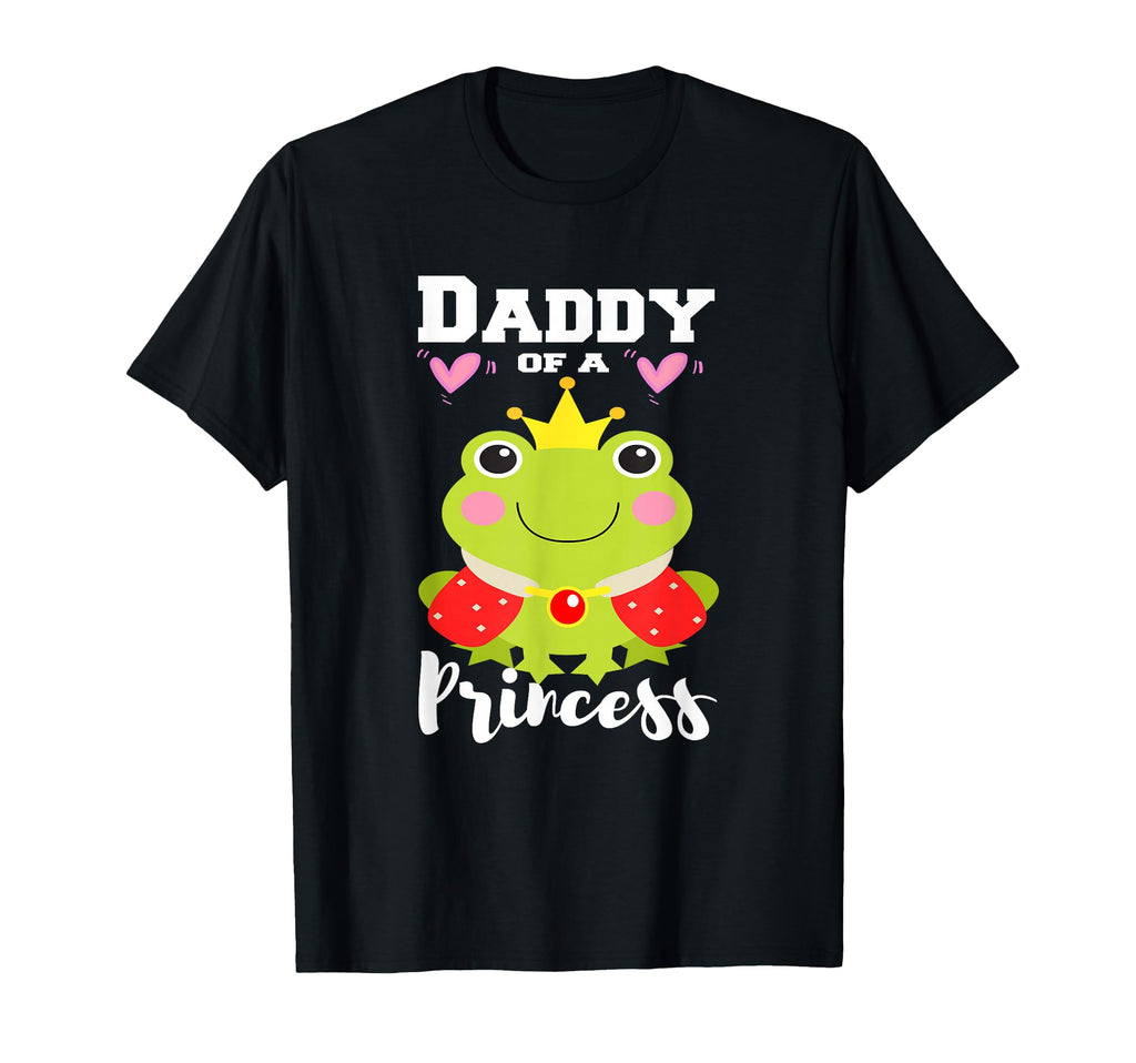 Daddy Princess Funny Fathers Day Dad Frog T-Shirt - Graphic Print Unisex - T-Shirt, Sweatshirt, Hoodie