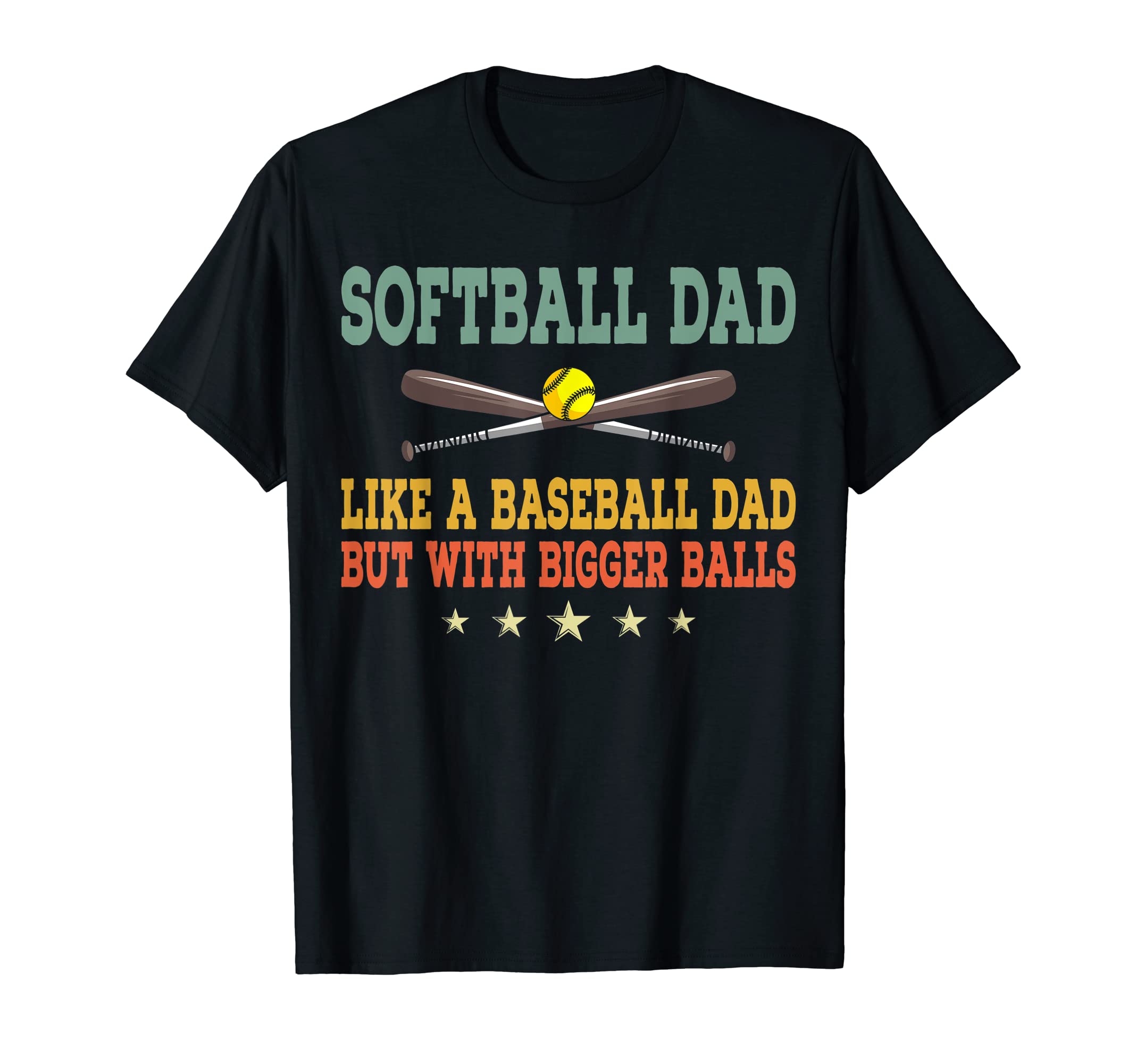 Mens Softball Dad Like Normal Dad But T-Shirt - Unique Graphic Unisex - T-Shirt, Sweatshirt, Hoodie