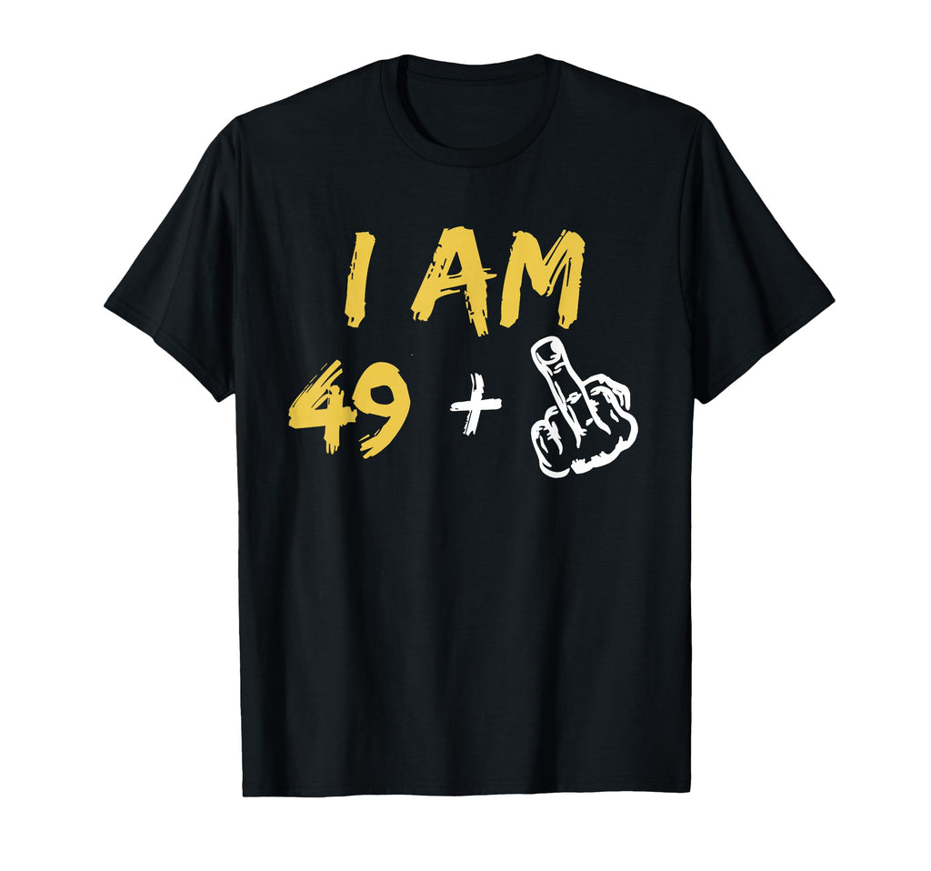 Im 49 Middle Finger Hand Funny T-Shirt - Casual Everyday Wear for Adults - T-Shirt, Sweatshirt, Hoodie