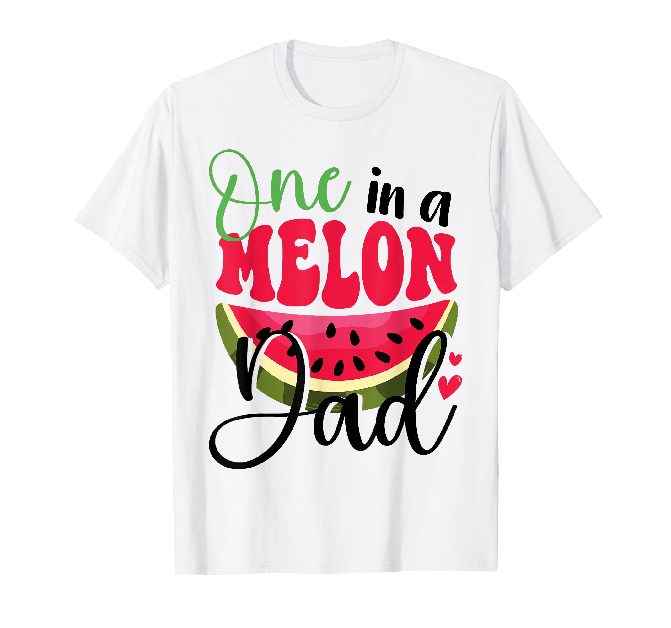One Melon Dad 1St Birthday Party T-Shirt - Streetwear Style Men Women - T-Shirt, Sweatshirt, Hoodie