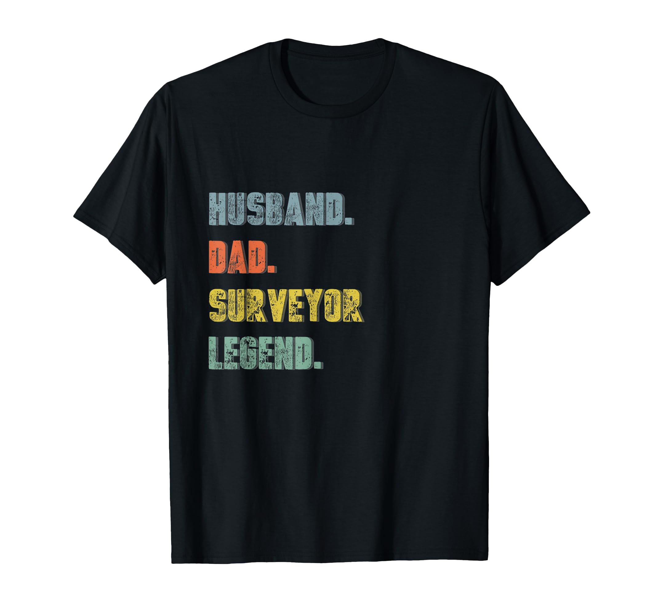 Mens Husband Dad Surveyor Legend T-Shirt - Minimalist Print for Adults - T-Shirt, Sweatshirt, Hoodie