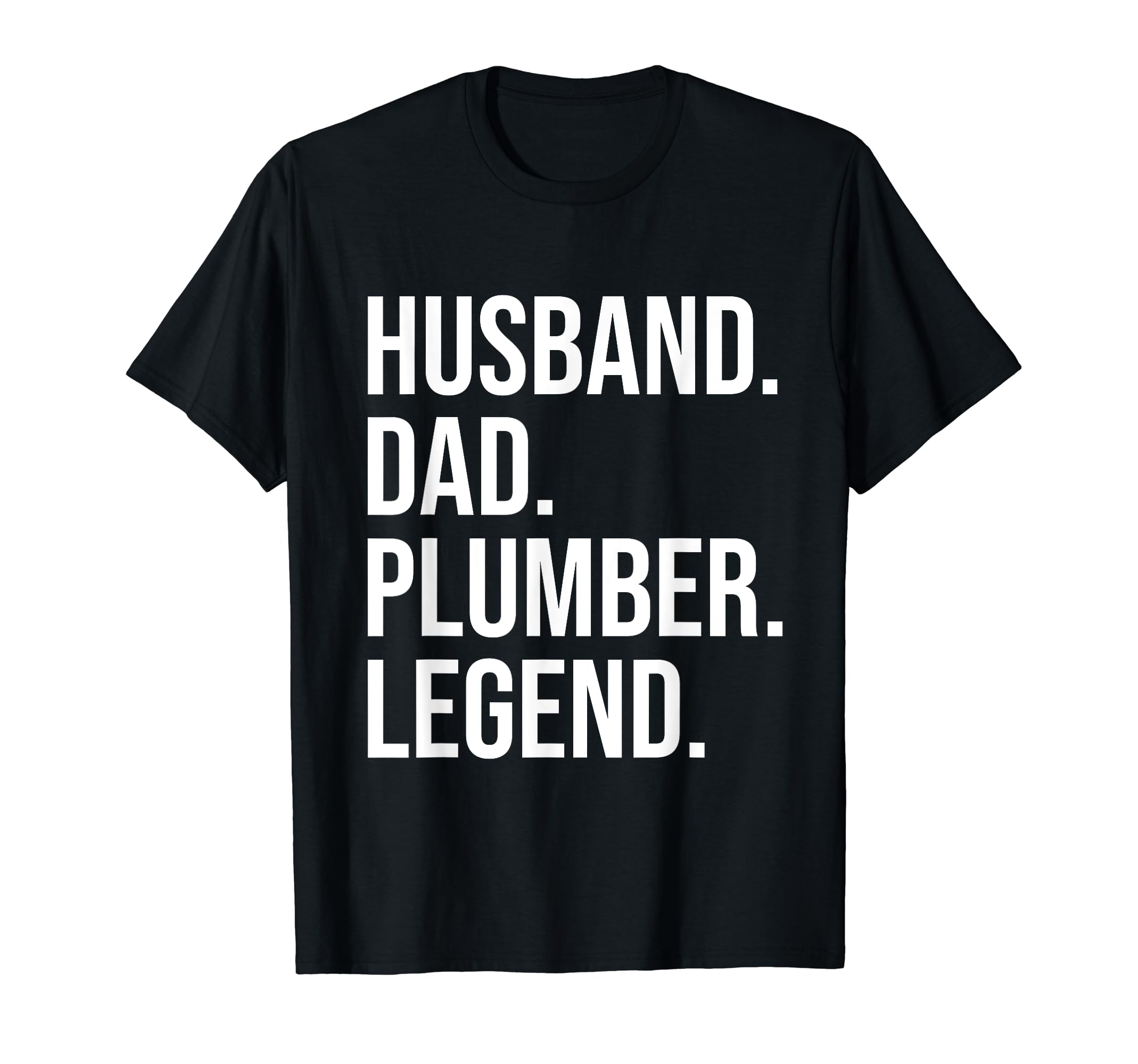 Husband Dad Plumber Legend Fathers Day Hoodie - Minimalist Print Men Women - T-Shirt, Sweatshirt, Hoodie