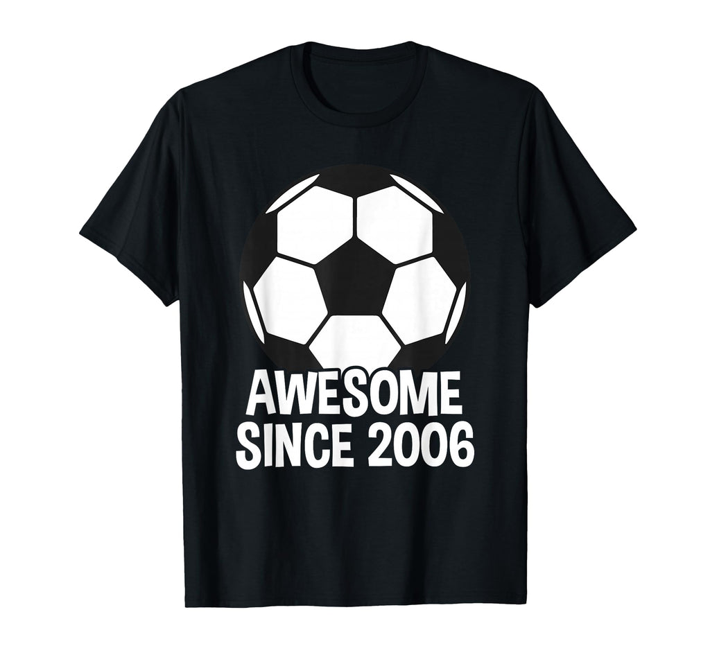 Awesome Since 2006 20Th Birthday 20 Year T-Shirt - Graphic Print Unisex - T-Shirt, Sweatshirt, Hoodie