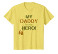My Daddy Is My Hero Military Soldier T-Shirt - Aesthetic Graphic Men Women - T-Shirt, Sweatshirt, Hoodie