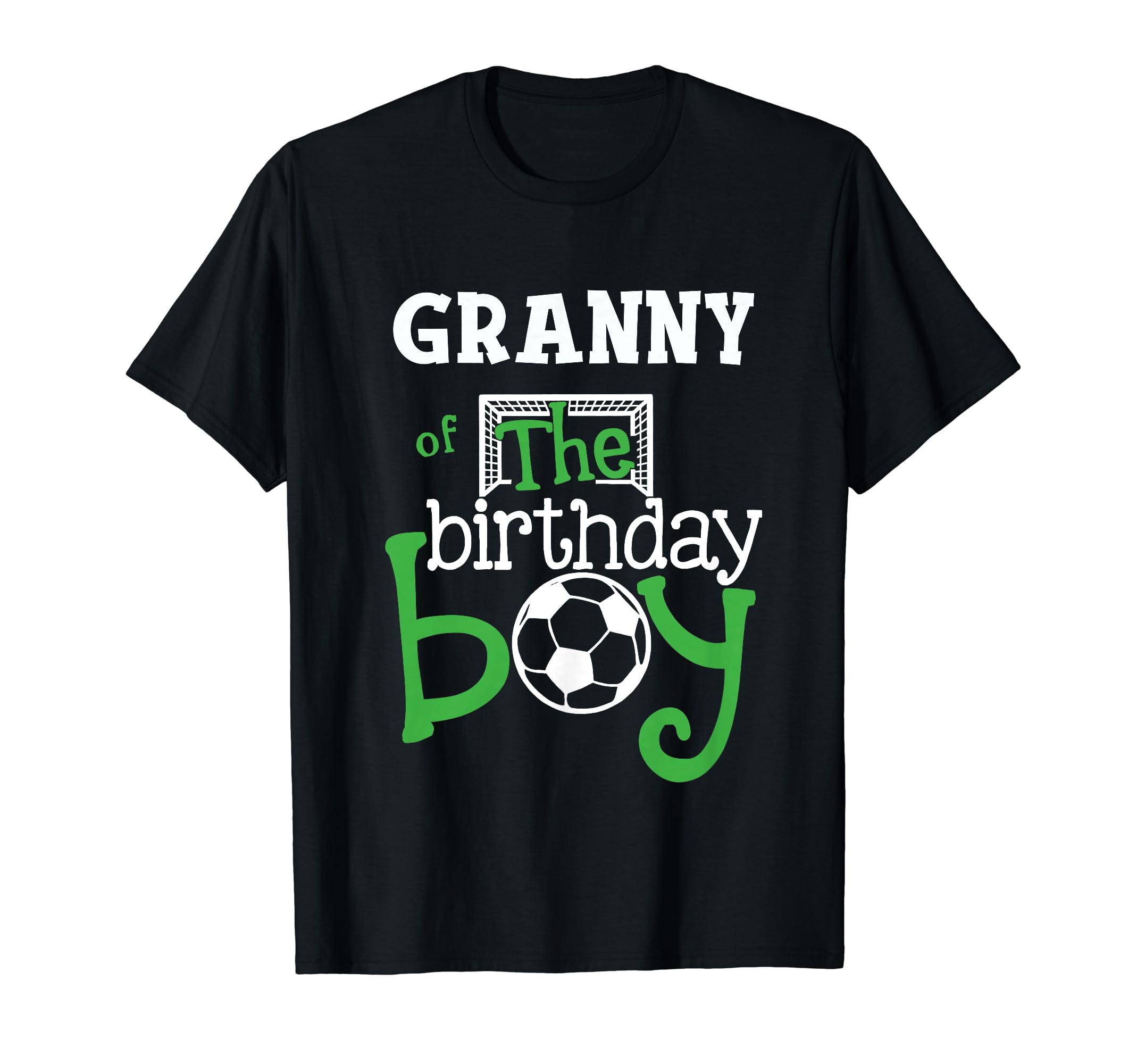 Granny Birthday Soccer Player Matching T-Shirt - Fun Novelty Design Unisex - T-Shirt, Sweatshirt, Hoodie