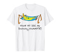 Want To See My Banana Hammock Funny T-Shirt - Streetwear Style Men Women - T-Shirt, Sweatshirt, Hoodie