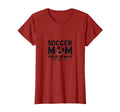 Soccer Mom Proud Always Supportive T-Shirt - Streetwear Style for Adults - T-Shirt, Sweatshirt, Hoodie
