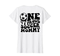 Proud Soccer Mommy Mother Mom Mama T-Shirt - Minimalist Print Unisex - T-Shirt, Sweatshirt, Hoodie