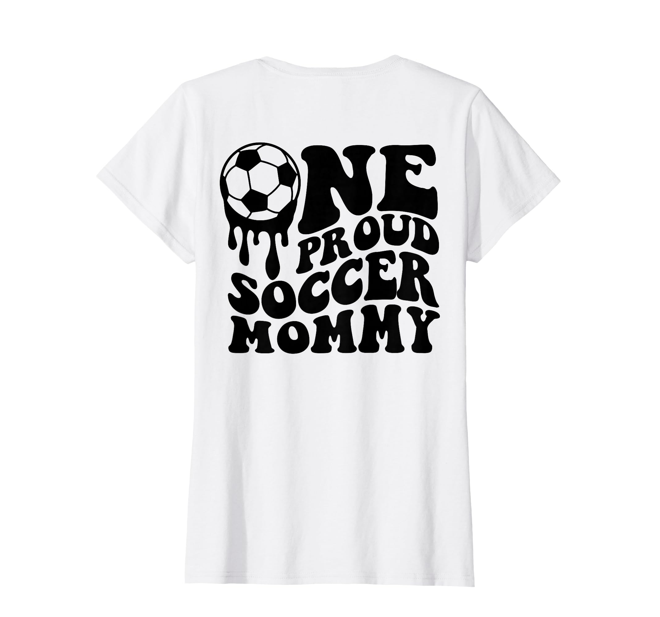 Proud Soccer Mommy Mother Mom Mama T-Shirt - Minimalist Print Unisex - T-Shirt, Sweatshirt, Hoodie