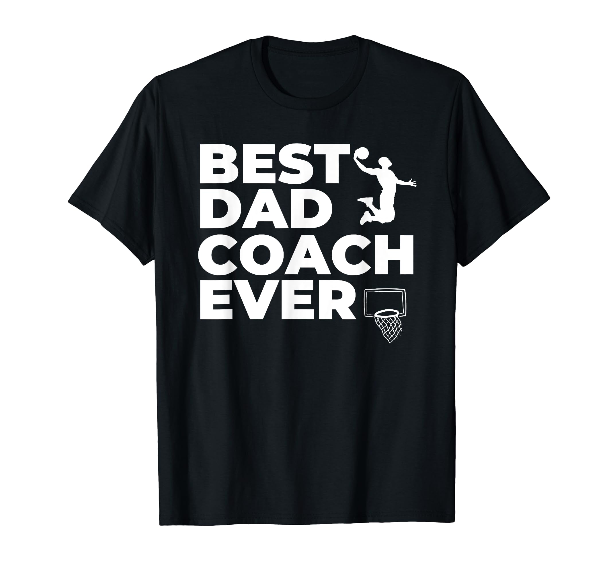 Best Basketball Dad Coach Ever T-Shirt - Graphic Print for Adults - T-Shirt, Sweatshirt, Hoodie