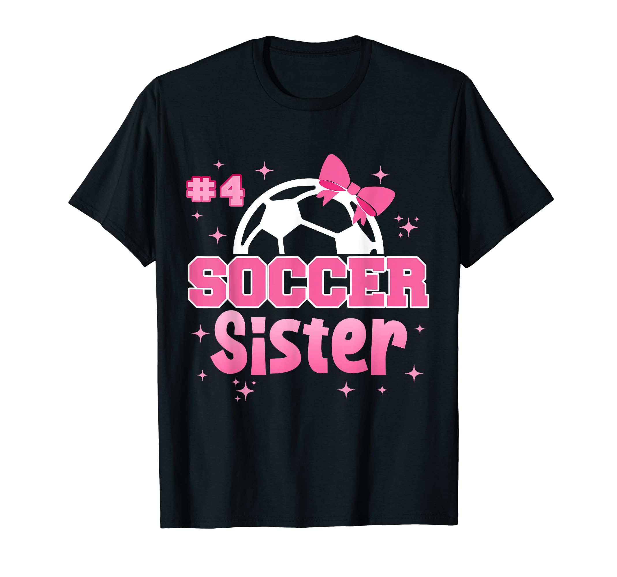 Soccer Sister Custom Soccer Player T-Shirt - Fun Novelty Design Unisex - T-Shirt, Sweatshirt, Hoodie