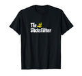 Stocks Father Funny Trader Dad T-Shirt - Casual Everyday Wear Men Women - T-Shirt, Sweatshirt, Hoodie