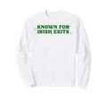 Known Irish Exit Funny St Patricks Sweatshirt - Unique Graphic Men Women - T-Shirt, Sweatshirt, Hoodie