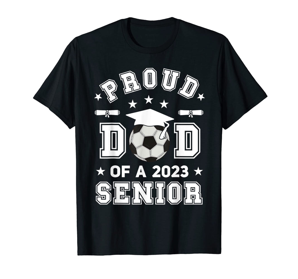 Mens Proud Dad 2023 Senior T-Shirt - Aesthetic Graphic for Adults - T-Shirt, Sweatshirt, Hoodie