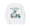 Busy Raising Baller Baseball Sweatshirt - Casual Everyday Wear Unisex - T-Shirt, Sweatshirt, Hoodie