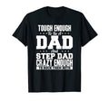 Mens Dad And Step Dad Crazy Enough To T-Shirt - Aesthetic Graphic Unisex - T-Shirt, Sweatshirt, Hoodie