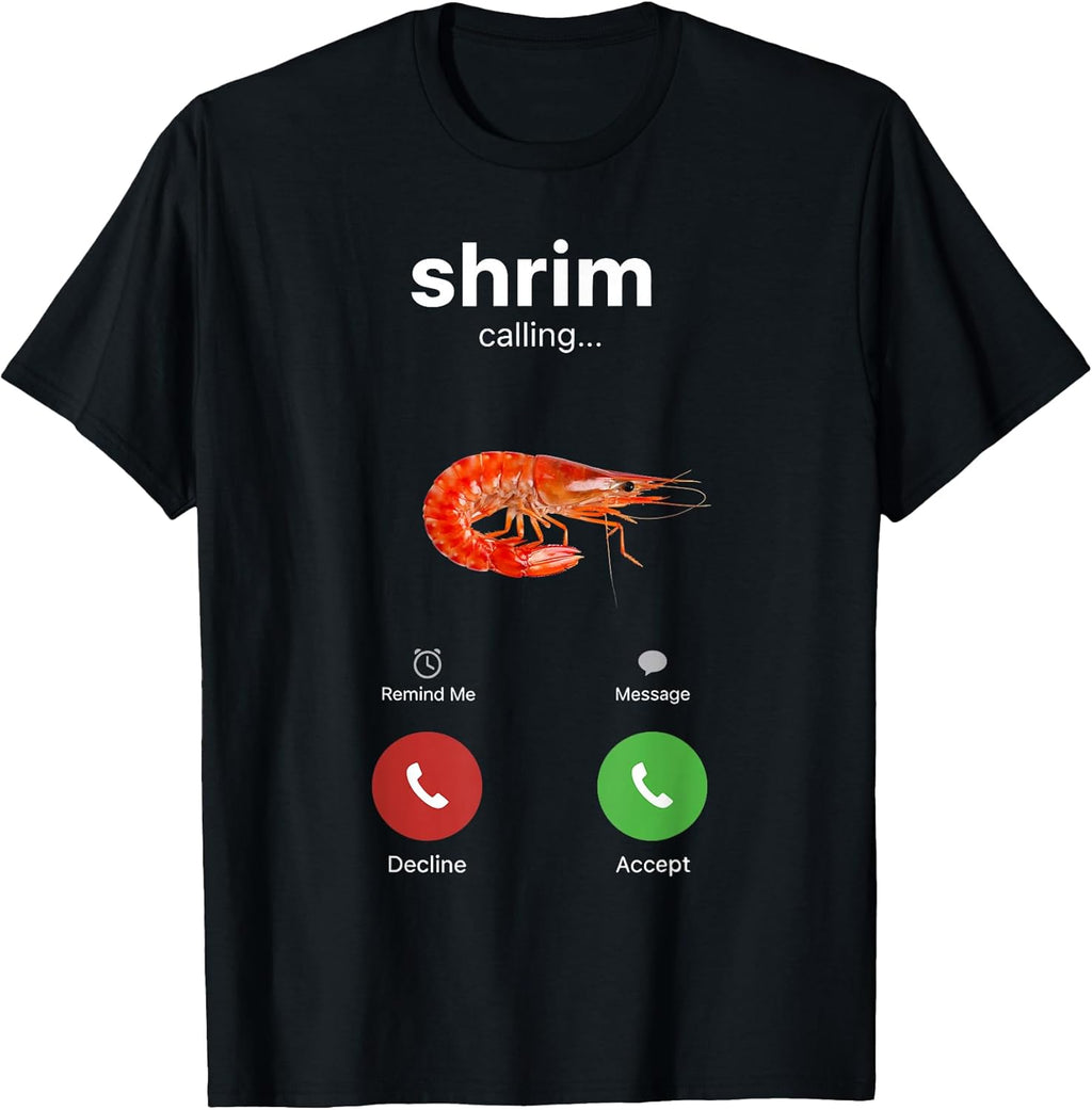 Shrim Calling Funny Meme Shrimp is Misspelled - Adult & Kids T-Shirts, Sweatshirts & Hoodies apparel design preview 1