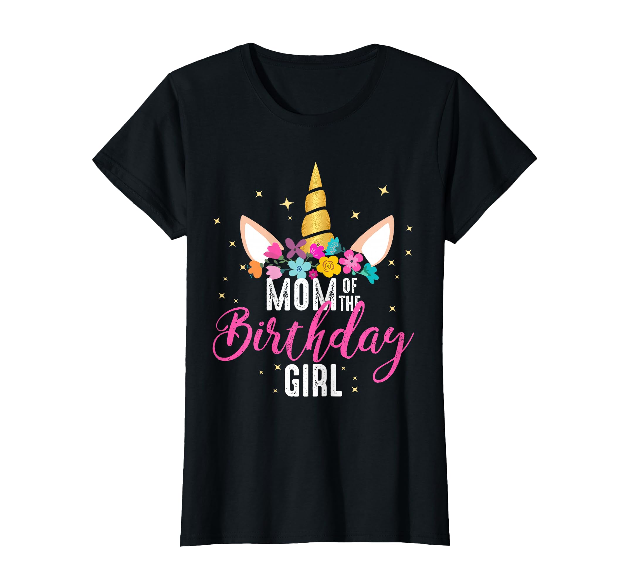 Mom Birthday Mother Gifts Unicorn T-Shirt - Novelty Apparel Men Women - T-Shirt, Sweatshirt, Hoodie