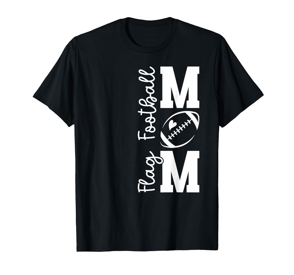 Flag Football Mom Flag Football T-Shirt - Fun Novelty Design for Adults - T-Shirt, Sweatshirt, Hoodie