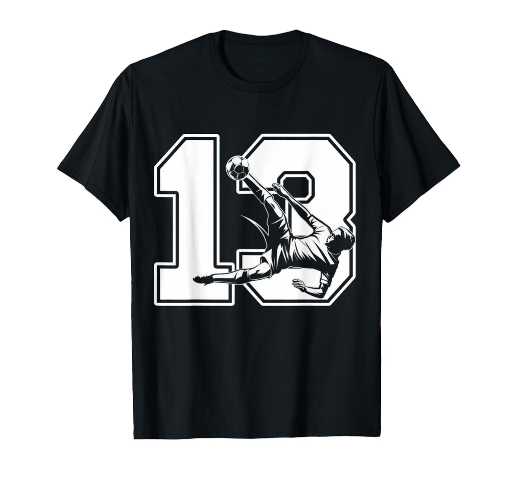 13 Soccer Birthday Gift Soccer T-Shirt - Casual Everyday Wear for Adults - T-Shirt, Sweatshirt, Hoodie
