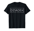 Dziadek Est 2026 Expect 2026 Dziadek T-Shirt - Custom Art Print Men Women - T-Shirt, Sweatshirt, Hoodie
