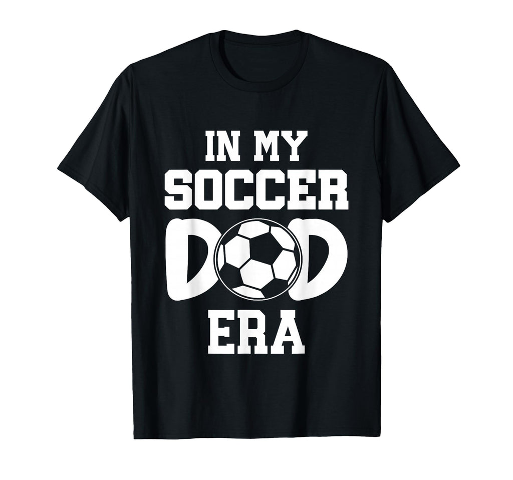 My Soccer Dad Era Weekend Sideline T-Shirt - Trendy Graphic for Adults - T-Shirt, Sweatshirt, Hoodie