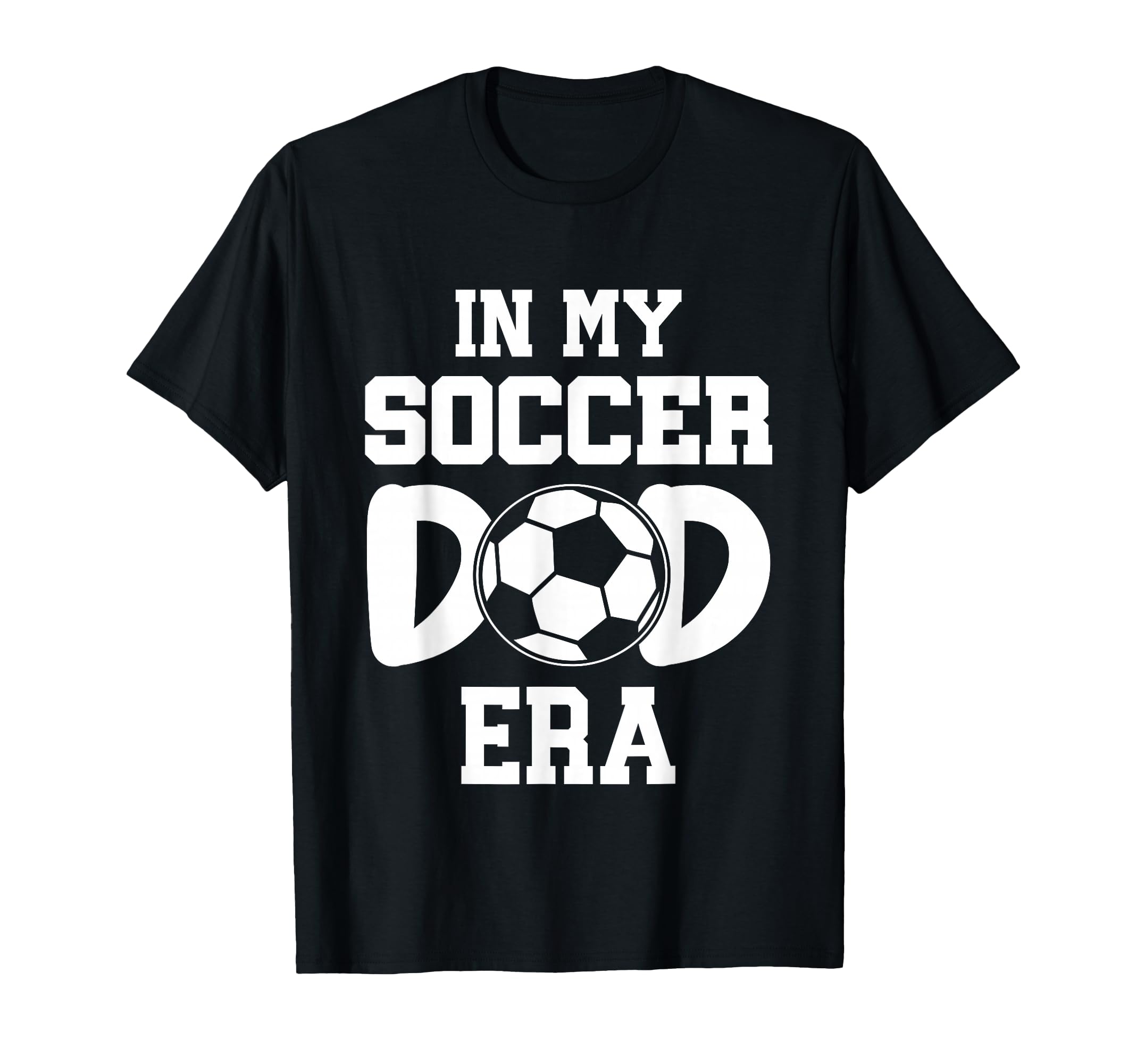 My Soccer Dad Era Weekend Sideline T-Shirt - Trendy Graphic for Adults - T-Shirt, Sweatshirt, Hoodie