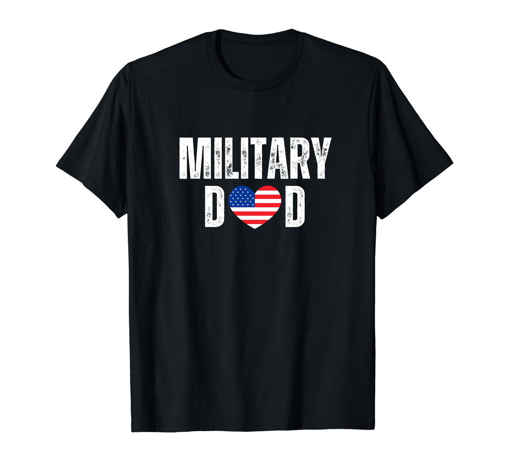 Military Dad Heart Flag T-Shirt - Casual Everyday Wear Unisex - T-Shirt, Sweatshirt, Hoodie