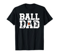 Ball Dad Proud Soccer Basketball Dad T-Shirt - Custom Art Print Unisex - T-Shirt, Sweatshirt, Hoodie
