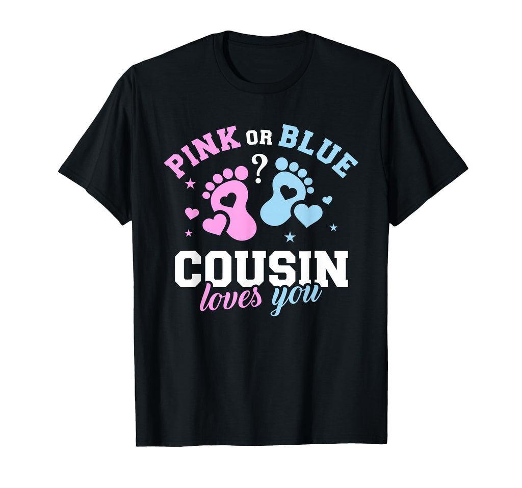 Gender Reveal Cousin T-Shirt - Graphic Print Unisex - T-Shirt, Sweatshirt, Hoodie
