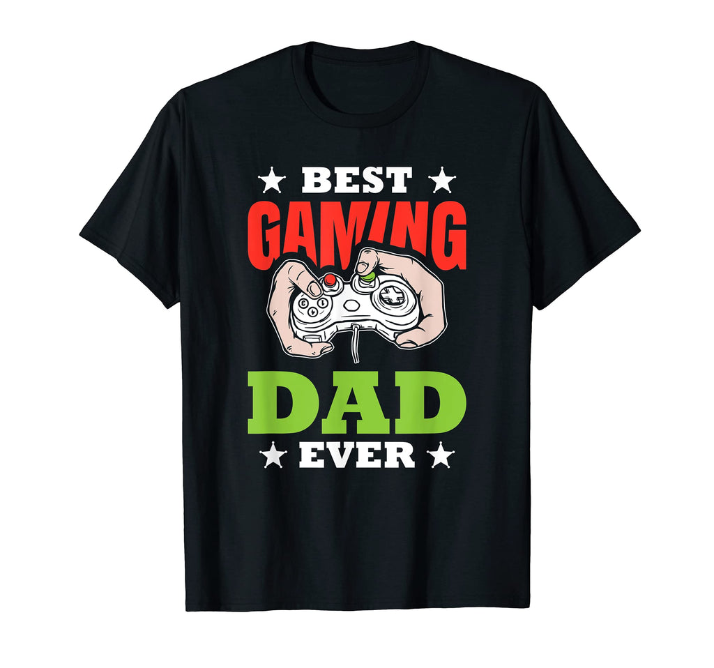 Mens Best Gaming Dad Ever Gamer Statement T-Shirt - Novelty Apparel Unisex - T-Shirt, Sweatshirt, Hoodie
