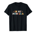 My Mom Era T-Shirt - Graphic Print Men Women - T-Shirt, Sweatshirt, Hoodie